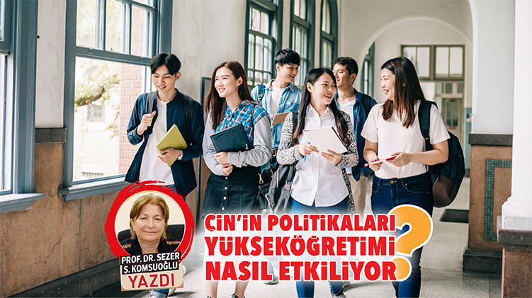 Çin’in Eğitim Politikalarının Yükseköğretim Üzerindeki Yansımaları
