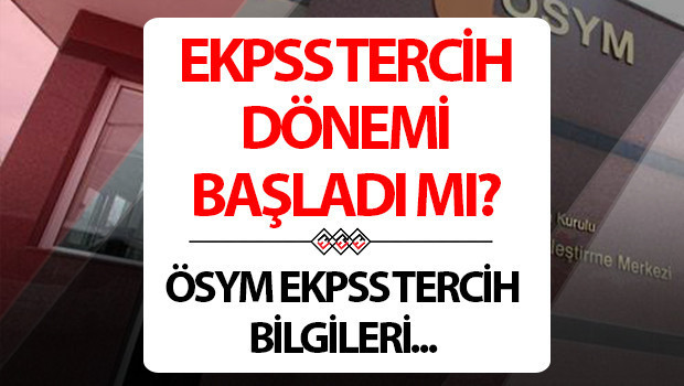 EKPSS tercihleri ne zaman? ÖSYM 2026 EKPSS tercih tarihleri belli oldu mu?